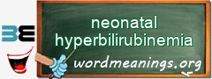 WordMeaning blackboard for neonatal hyperbilirubinemia